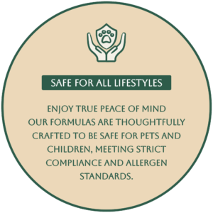 Safe for All Lifestyles